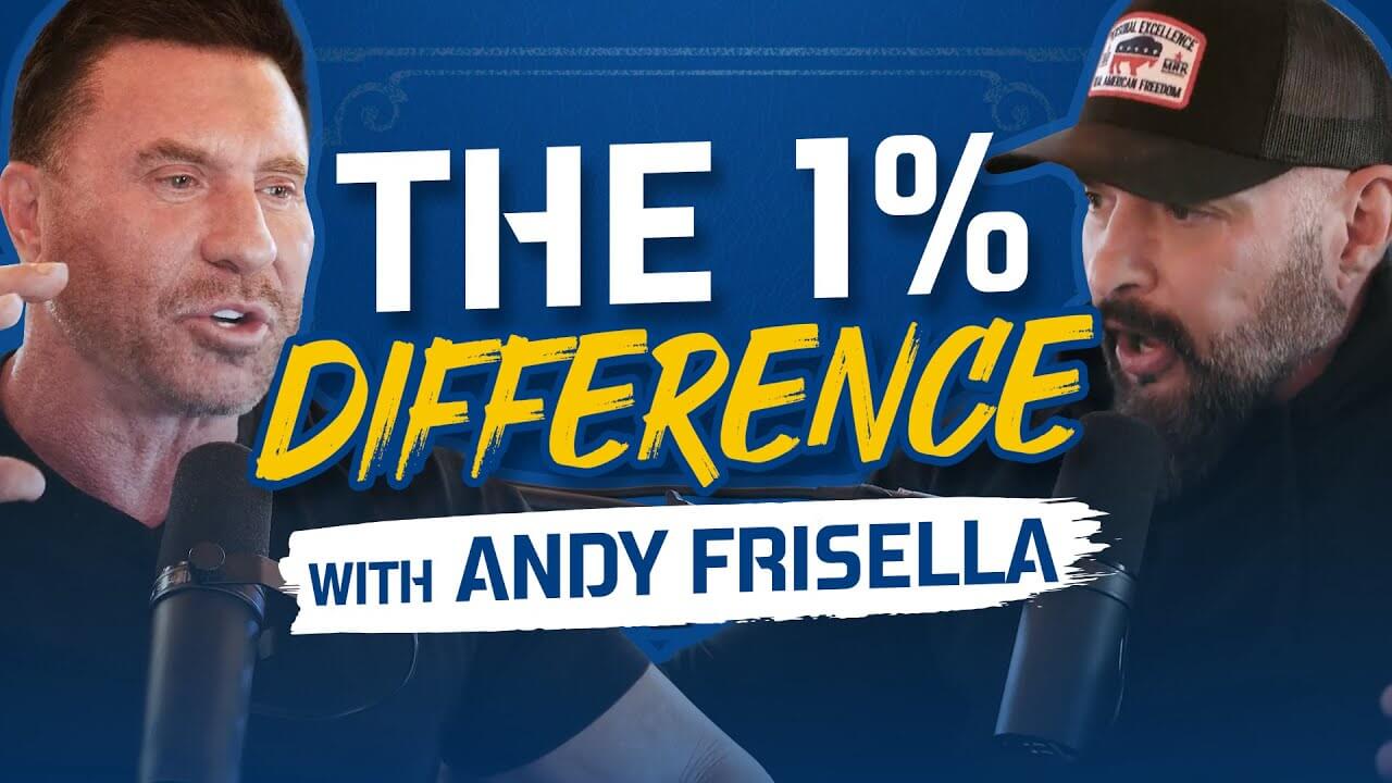 Andy Frisella on the Mental Toughness That Keeps Entrepreneurs Going
