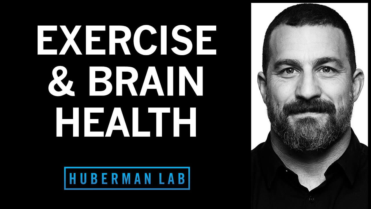 How Exercise Shapes Your Brain: What Actually Matters – Huberman Lab