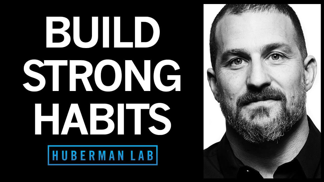 The Science of Making & Breaking Habits  Huberman Lab on Why Willpower Fails